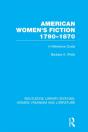 American Women'S Fiction, 1790-1870 - Preview