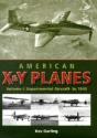 American X And Y Planesexperimental Aircraft To 1945 - Preview