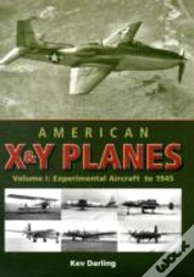 Capa do artigo American X And Y Planesexperimental Aircraft To 1945