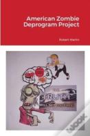 American Zombie Deprogram Project