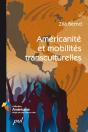 Américanité Et Mobilités Transculturelles - Preview