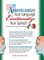 Americanize Your Language And Emotionalize Your Speech! - Preview
