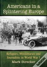 Americans In A Splintering Europe