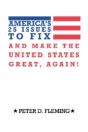 America'S 25 Issues To Fix And Make The - Preview