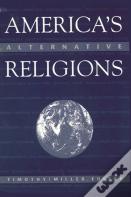 America'S Alternative Religions