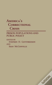 America'S Correctional Crisis