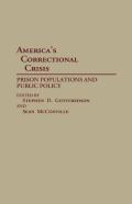 America'S Correctional Crisis