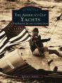 America'S Cup Yachts: The Rhode Island Connection - Preview