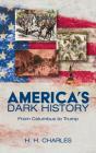 America'S Dark History - Preview