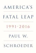America'S Fatal Leap
