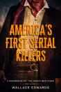 America'S First Serial Killers - Preview