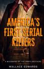 America'S First Serial Killers - Preview