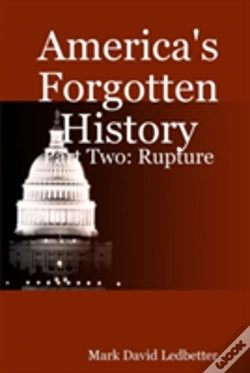 Capa do artigo America'S Forgotten History: Part Two. Rupture