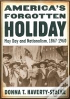 America'S Forgotten Holiday
