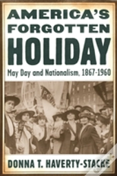 America'S Forgotten Holiday
