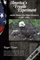 America'S Fragile Experiment