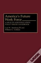 America'S Future Work Force
