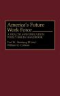 America'S Future Work Force - Preview