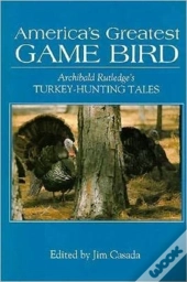 America'S Greatest Game Bird