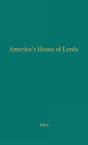 America'S House Of Lords - Preview