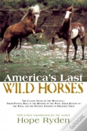America'S Last Wild Horses