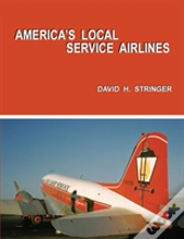 America'S Local Service Airlines