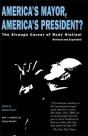 America'S Mayor, America'S President? - Preview