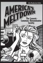 America'S Meltdown