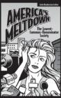 America'S Meltdown - Preview