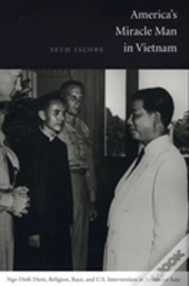 America'S Miracle Man In Vietnam