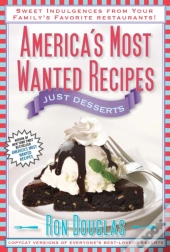 America'S Most Wanted Recipes Just Desserts