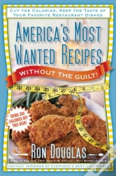 America'S Most Wanted Recipes Without The Guilt