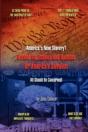 America'S New Slavery? - Preview