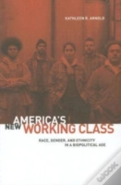 America'S New Working Class