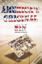 America'S Original Sin