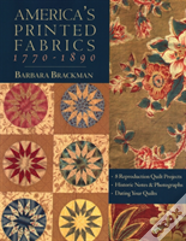 America'S Printed Fabrics 1770-1890