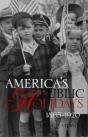America'S Public Holidays, 1865-1920 - Preview