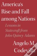 America'S Rise And Fall Among Nations