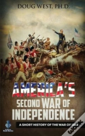 America'S Second War Of Independence