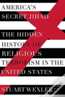 America'S Secret Jihad