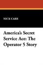 America'S Secret Service Ace - Preview