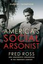 America'S Social Arsonist - Preview