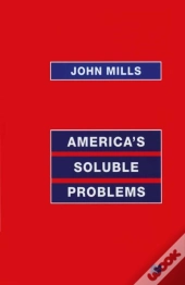 America'S Soluble Problems