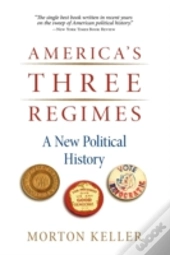 America'S Three Regimes