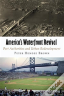 America'S Waterfront Revival