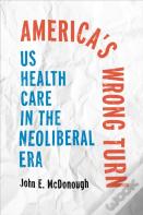America'S Wrong Turn