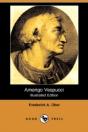 Amerigo Vespucci (Illustrated Edition) (Dodo Press) - Preview