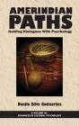 Amerindian Paths - Preview