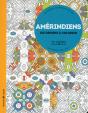Amérindiens ; Aux Sources Du Bien-Être Avec Le Coloriage - Preview