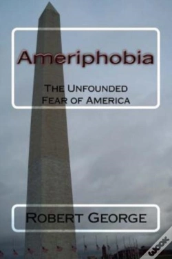 Capa do artigo Ameriphobia: The Unfounded Fear Of Ameri